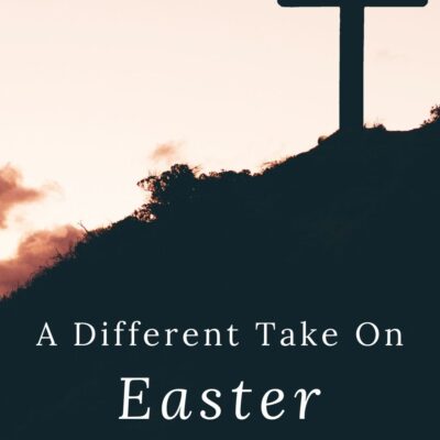 A Different Take on Easter