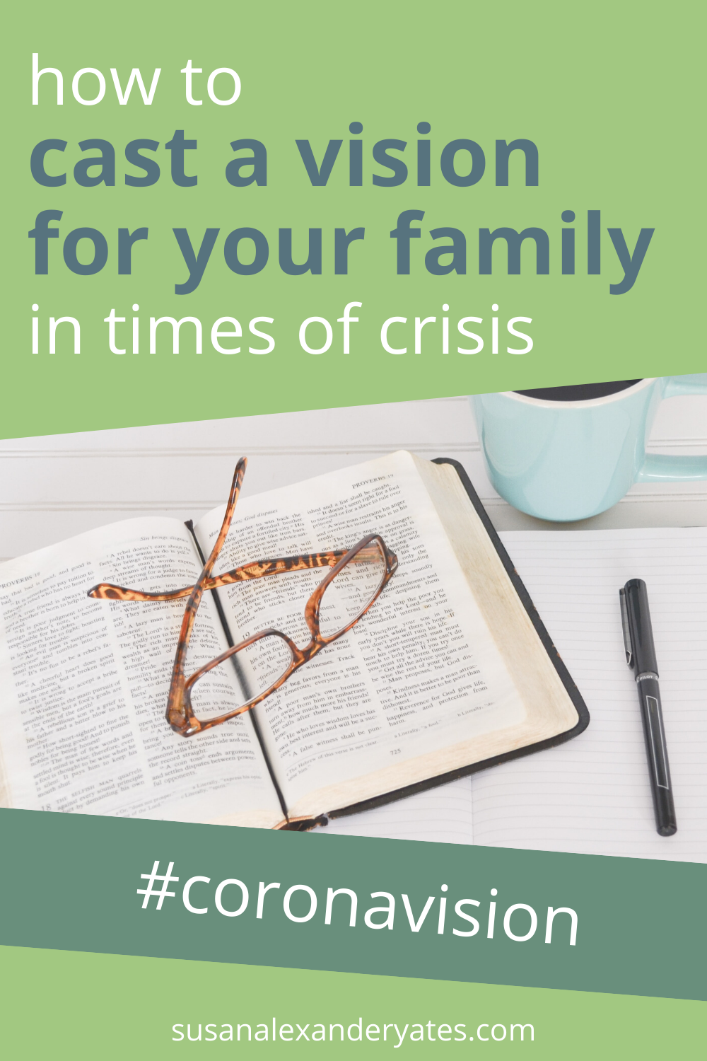 Pinterest image: how to cast a vision for your family in times of crisis