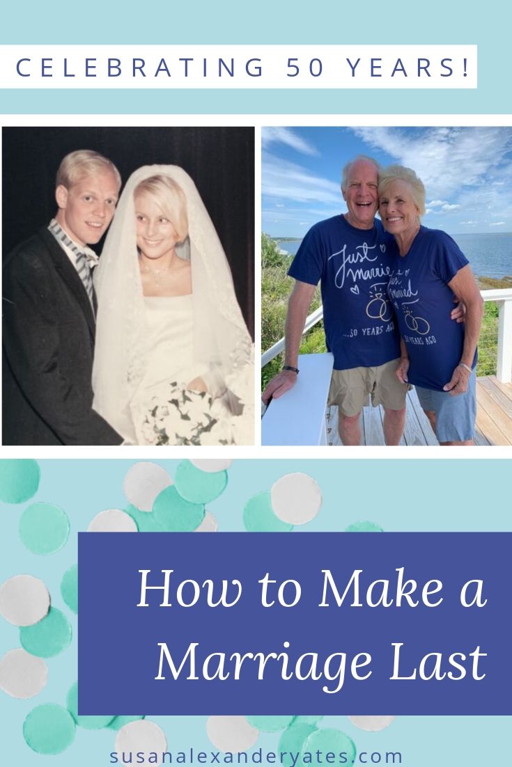 Pinterest image: Celebrating 50 years: how to make a marriage last