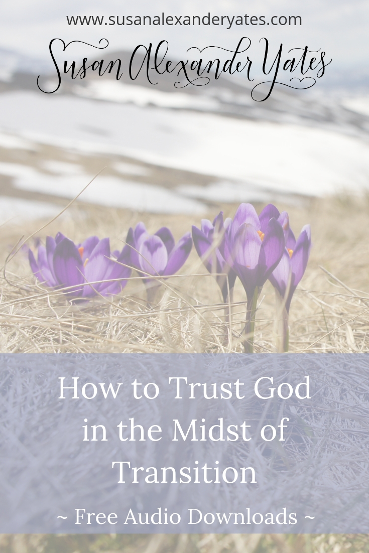 Transition is constant--life is always changing! How do we trust God in the midst of transition? I'd love for you to listen to three talks I gave recently.