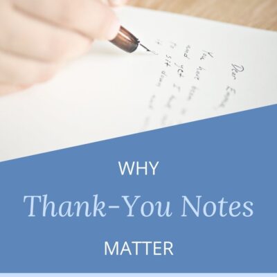 Why Thank You Notes Matter